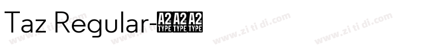 Taz Regular字体转换